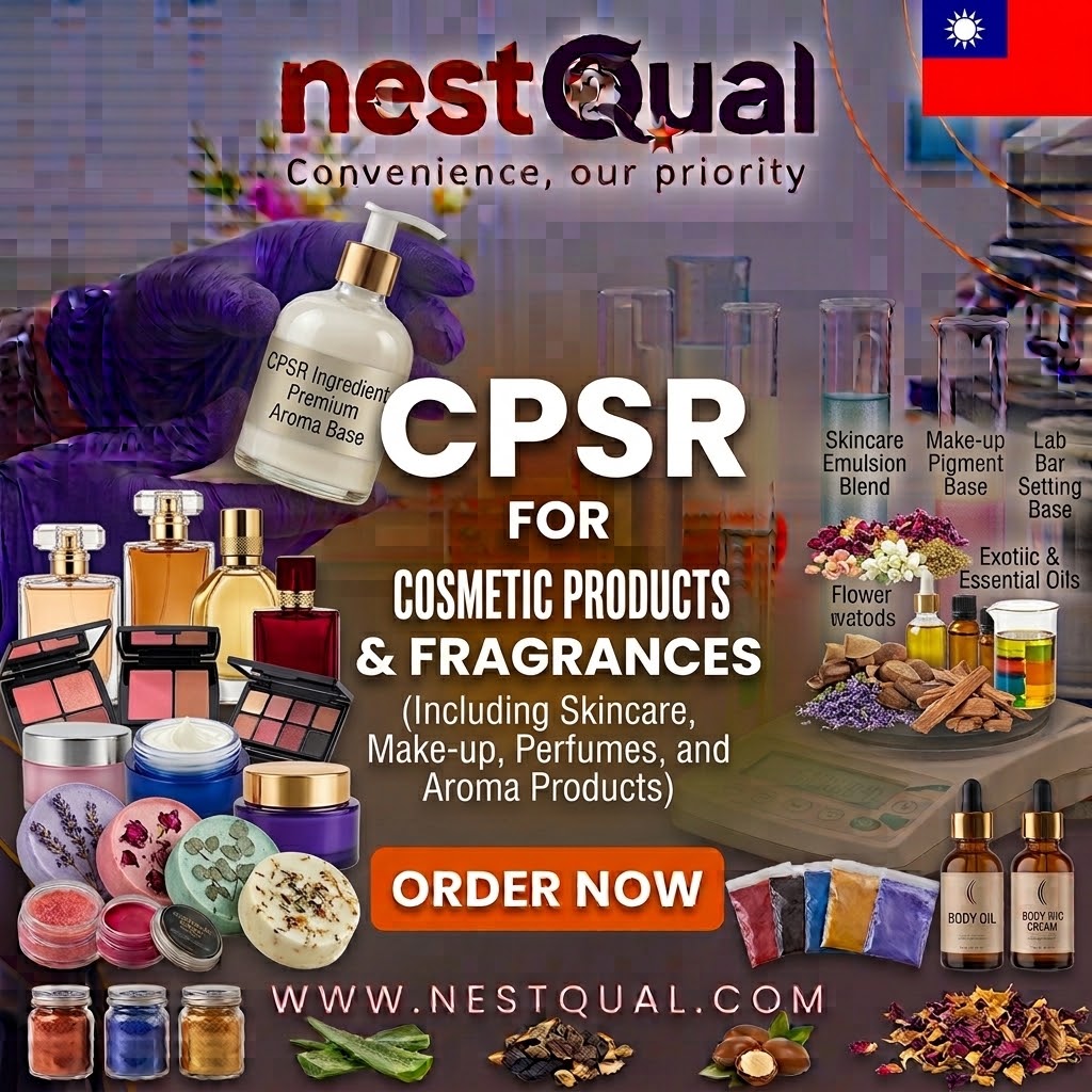 CPSR for Cosmetic Products & Fragrances Taiwan Region