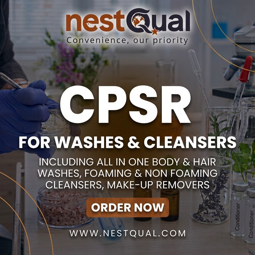 CPSR for Washes & Cleansers (Including All in one body & hair washes, foaming & non foaming cleansers, make-up removers)
