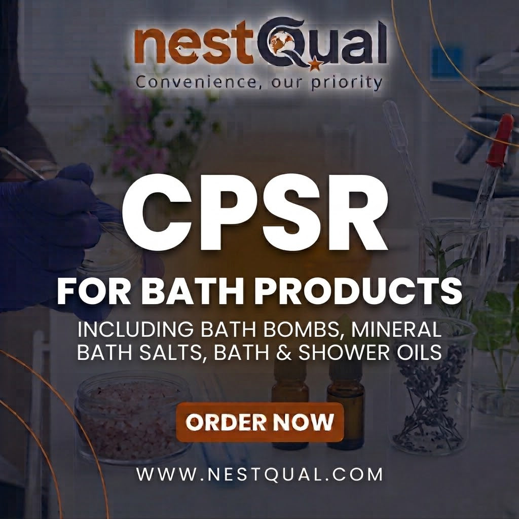 CPSR for Bath Products (Including Bath bombs, mineral bath salts, bath & shower oils)